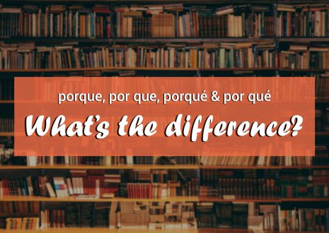 Porque vs Por que: What’s the Difference?